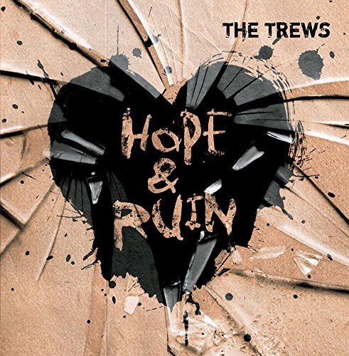 Cover for Trews · Hope &amp; Ruin (CD) (2014)