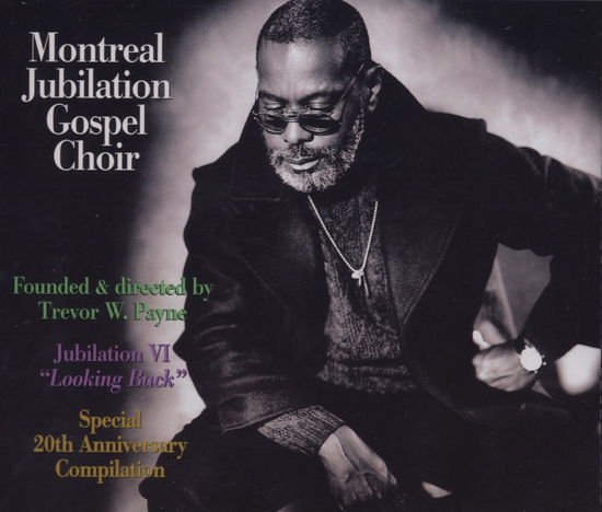 Jubilation 6: Looking Back - Montreal Jubilation Gospel Choir - Musik - JUSTIN TIME - 0068944066728 - 20. oktober 1994