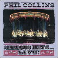 Cover for Phil Collins · Serious Hits... Live! (CD) (1990)