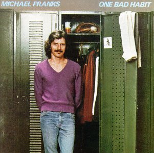 Cover for Michael Franks · One Bad Habit (CD) (2017)