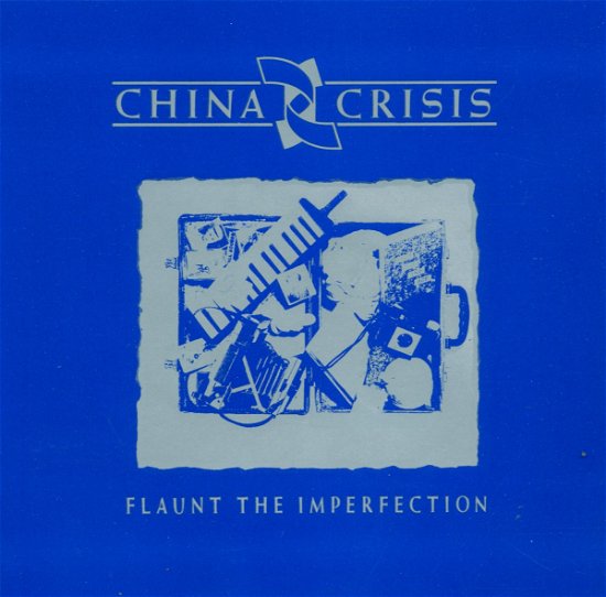 Cover for China Crisis · Flaunt The Imperfection (CD) (2002)