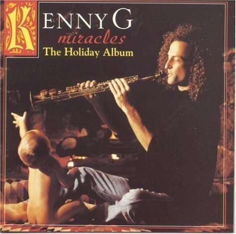 Cover for Kenny G · Miracles (CD) (1994)