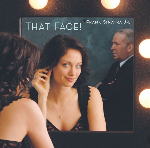 Frank Jr. Sinatra-That Face - Frank Jr Sinatra - Música - Rhino Entertainment Company - 0081227001728 - 6 de junio de 2006