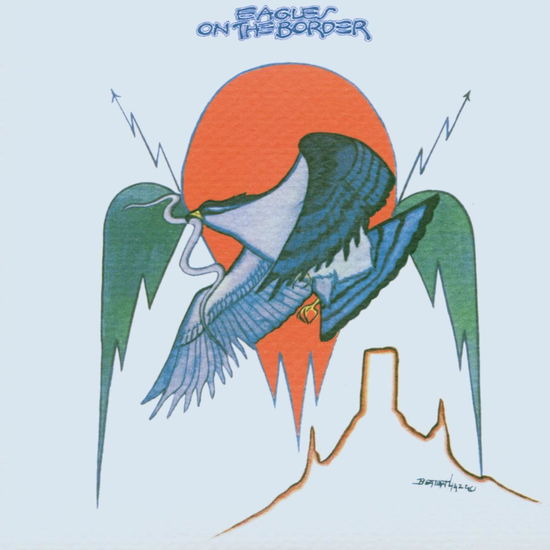 On The Border - Eagles - Musiikki - RHINO - 0081227014728 - maanantai 26. toukokuuta 2014