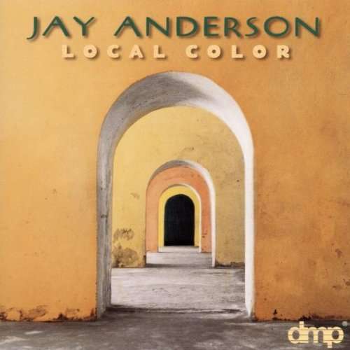 Cover for Jay Anderson · Local Color (CD) (2018)