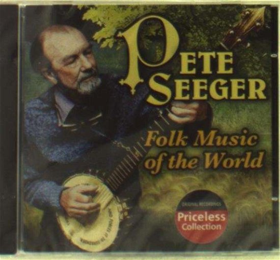 Cover for Pete Seeger · Folk Music of the World (CD) (2007)