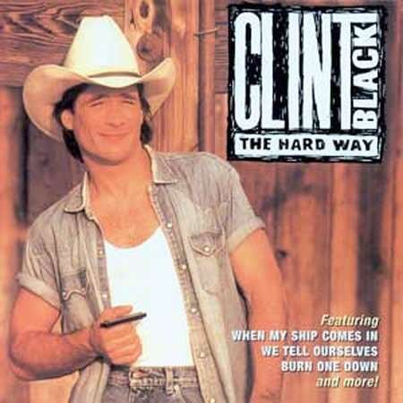 Cover for Clint Black · Hard Way (CD) (1990)