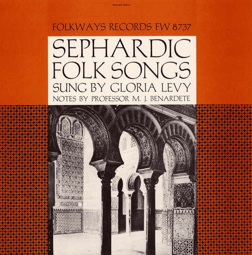 Sephardic Folk Songs - Gloria Levy - Musik - SMITHSONIAN FOLKWAYS - 0093070873728 - 30. maj 2012