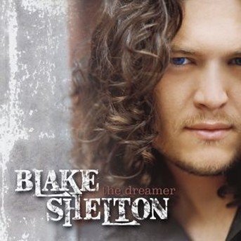 Cover for Blake Shelton · Dreamer (Usa) (CD) (2003)