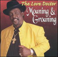 Cover for Love Doctor · Moaning &amp; Groaning (CD) (2002)
