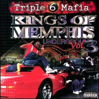 Kings of Memphis: Underground 3 - Three 6 Mafia ( Triple Six Mafia ) - Música - Smoked Out Records - 0097037999728 - 31 de outubro de 2000
