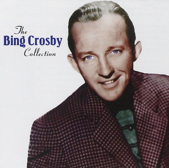 The Collection - Bing Crosby - Música - Parade - 0601042206728 - 27 de febrero de 2018