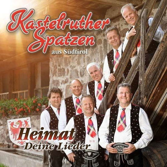 Heimat - Deine Lieder - Kastelruther Spatzen - Muzyka - ELECTROLA - 0602547429728 - 1 października 2015