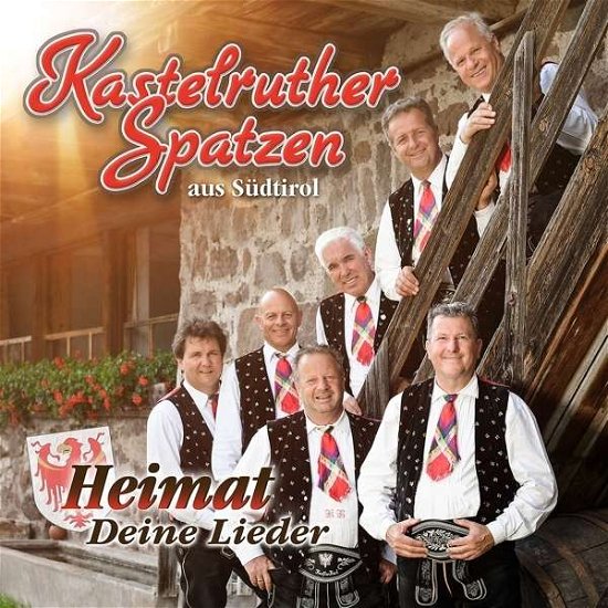 Cover for Kastelruther Spatzen · Heimat-Deine Lieder (CD) (2015)