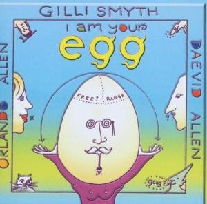 I Am Your Egg - Daevid Allen - Musiikki - VOICEPRINT - 0604388321728 - keskiviikko 1. kesäkuuta 2011