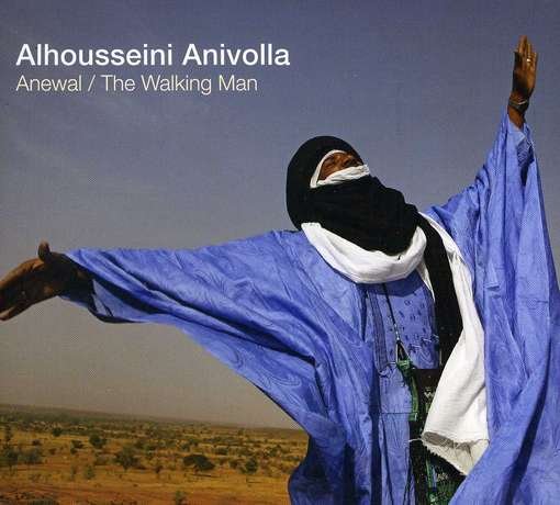 Anewal / the Walking Man - Alhousseini Anivolla - Musiikki - RIVERBOAT - 0605633006728 - tiistai 14. elokuuta 2012