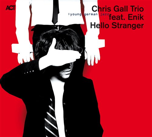 Cover for Chris -Trio- Ft. Enik Gall · Hello Stranger (CD) (2010)