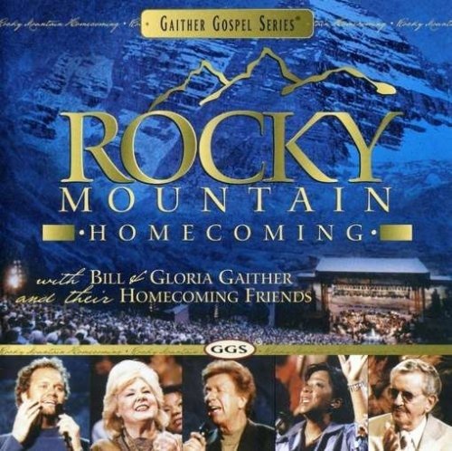 Cover for Gaither Bill &amp; Gloria · Rocky Mountain (CD)
