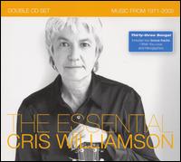 Essential Cris Williamson - Cris Williamson - Musiikki - WOLF MOON - 0618106540728 - keskiviikko 14. joulukuuta 2005