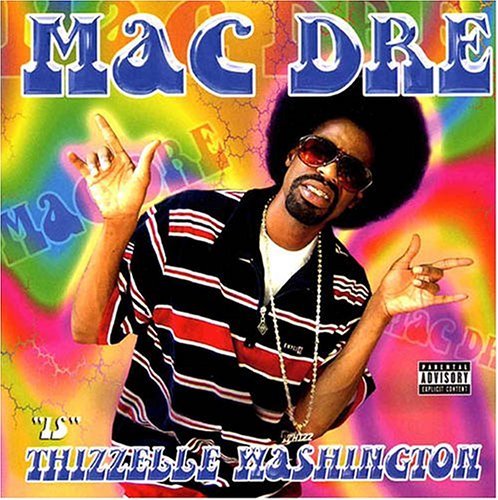 Cover for Mac Dre · Thizzelle Washington (CD) (2002)
