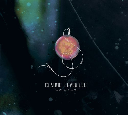 Cover for Claude Leveillee · Coeur Sans Pays (CD) [Digipak] (2016)