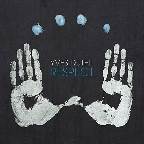 Cover for Yves Duteil · Respect (CD) (2018)