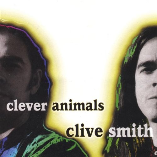 Cover for Clive Smith · Clever Animals (CD) (2001)