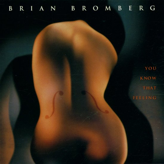 Cover for Brian Bromberg · You Know That Feeling (CD) (1989)