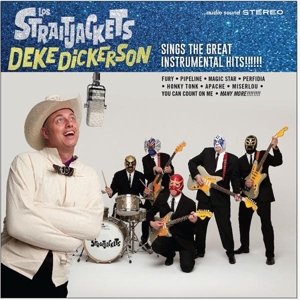 Deke Dickerson Sings The Great Instrumental Hits - Los Straitjackets - Musiikki - YEP ROC - 0634457240728 - torstai 2. lokakuuta 2014
