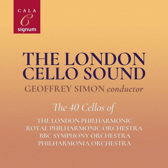 London Cello Sound - Simon, Geoffrey / LSO - Musikk - SIGNUM CLASSICS - 0635212200728 - 4. oktober 2019