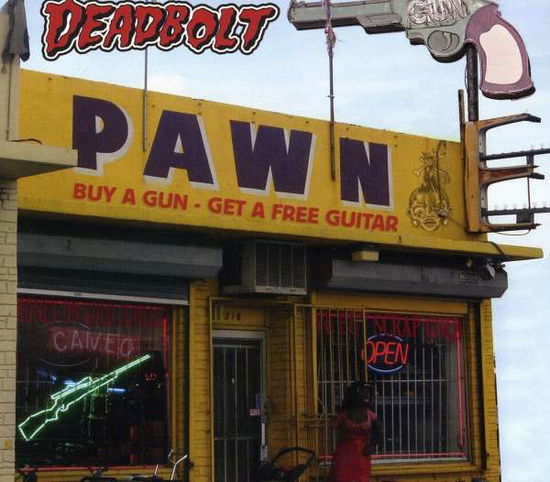 Cover for Deadbolt · Buy a Gun Get a Free Guitar (CD) (2011)