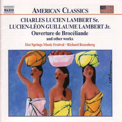 Cover for Lambert / Hot Springs Music Festival / Rosenberg · Ouverture De Broceliande &amp; Other Works (CD) (2000)