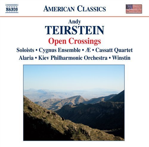Open Crossings - Teirstein / Cygnus Ensemble / Cassatt Quartet - Musik - NAXOS - 0636943961728 - 25. august 2009