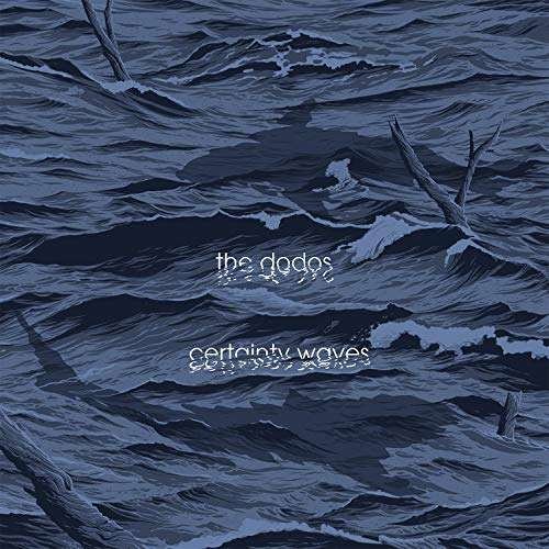 Cover for Dodos · Certainty Waves (CD) (2018)