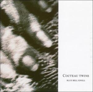 Cover for Cocteau Twins · Blue Bell Knoll (CD) [Remastered edition] (2004)