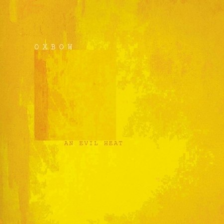 Cover for Oxbow · Evil Heat (CD) (2002)