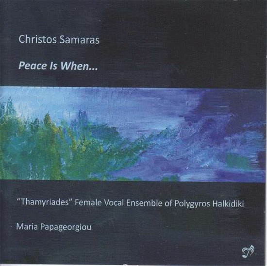 Cover for Samaras / Papageorgiou · Peace is when (CD) (2020)