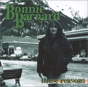 These Reasons - Bonnie Barnard - Music - Bonnie Barnard - 0680215308728 - September 24, 2002