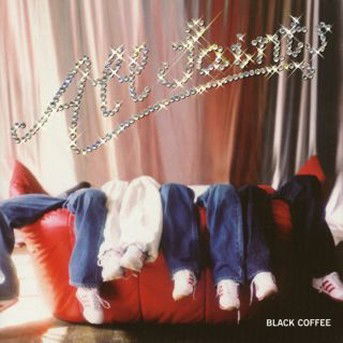 Black Coffee -cdsingle- - All Saints - Música - WARNER - 0685738503728 - 28 de septiembre de 2000