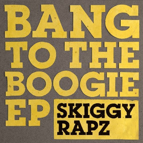 Cover for Skiggy Rapz · Bang to the Boogie EP (CD) (2009)