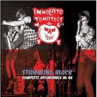 Cover for Immolato Tomatoes · Stumbling Block: Complete Recordings ’86 -‘88 (CD) (2015)
