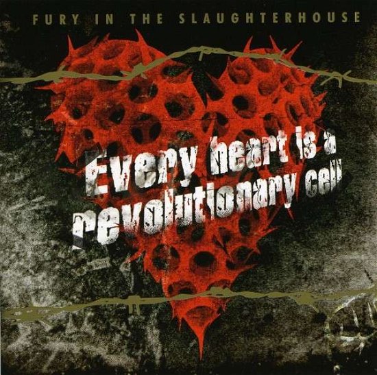 Cover for Fury in the Slaughterhouse · Every Heart is a Revolutionary (CD) (2010)