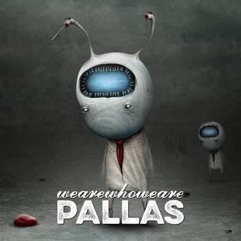 Cover for Pallas · Wearewhoweare (CD) (2020)