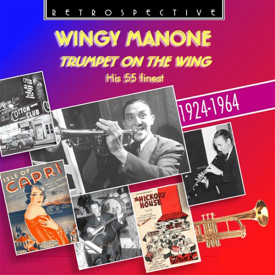 Cover for Wingy Manone · Trumpet on the Wing - His 55 finest 1924 - 1964 Retrospective Pop / Rock (CD) (2015)