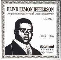 Complete Recordings Volume 1: 1925-1926 - Blind Lemon Jefferson - Muzyka - BLUES - 0714298501728 - 28 kwietnia 2021