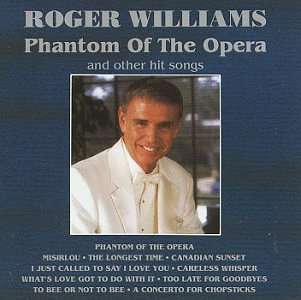 Phantom of the Opera - Roger Williams - Muzyka -  - 0715187729728 - 21 czerwca 1990