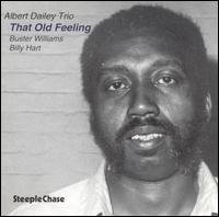 That Old Feeling - Albert -Trio- Dailey - Musik - STEEPLECHASE - 0716043110728 - 12. april 2011