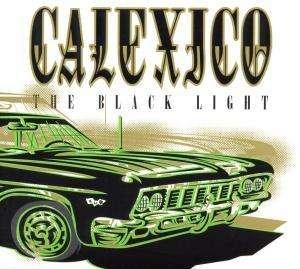 Cover for Calexico · Calexico-Black Light (CD)