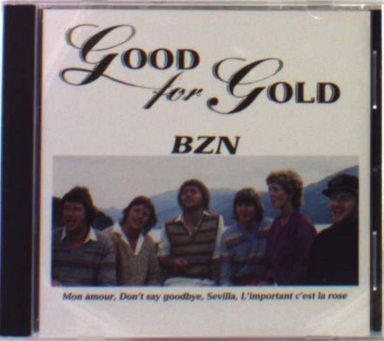 Cover for Bzn · Good for Gold (CD) (2006)