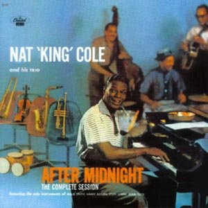 After Midnight - Nat King Cole - Musiikki - EMI - 0724352008728 - 2004